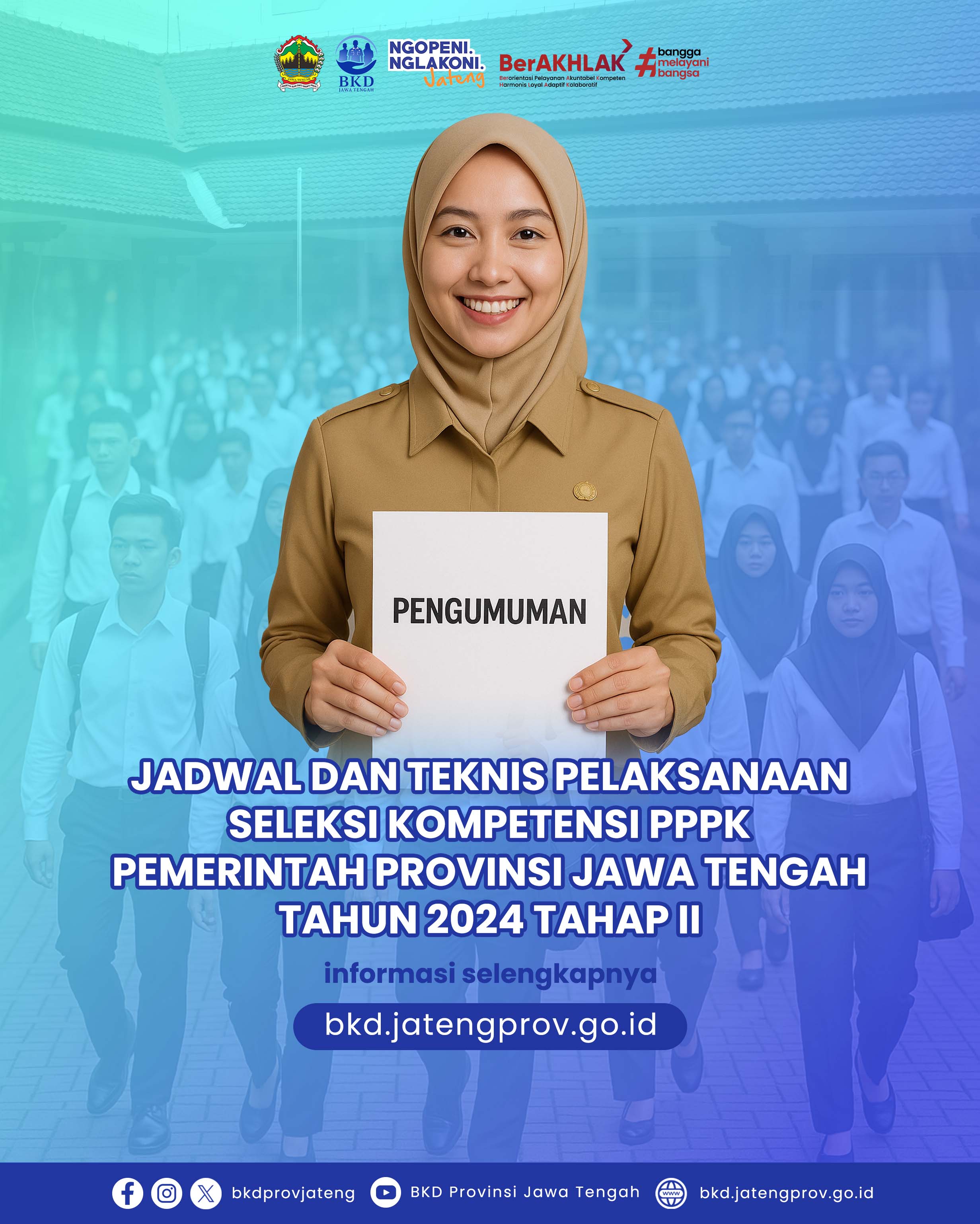 Jadwal dan Teknis Pelaksanaan Seleksi Kompetensi PPPK Pemerintah Provinsi Jawa Tengah Tahun 2024 Tahap II