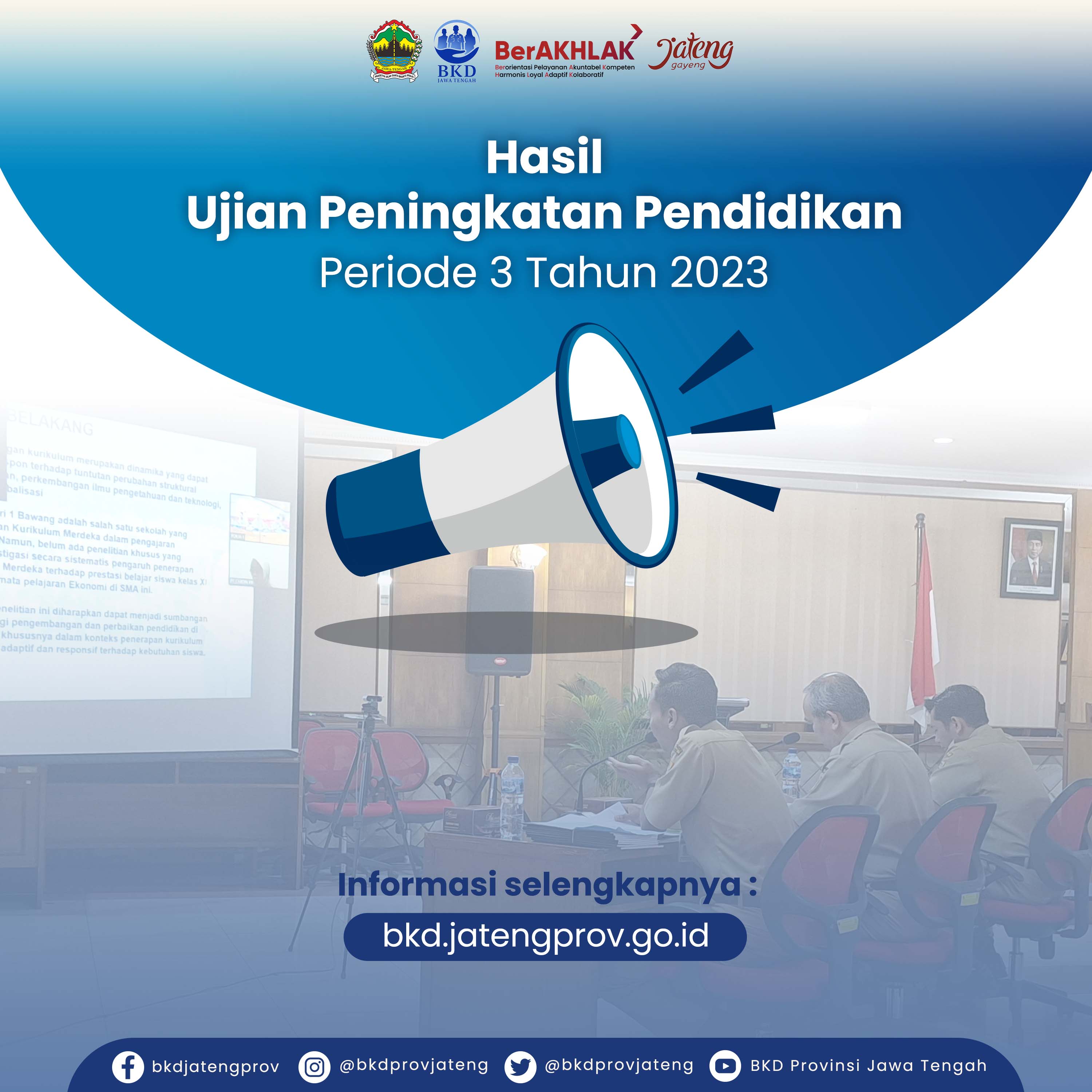 Hasil Ujian Peningkatan Pendidikan Periode 3 Tahun 2023